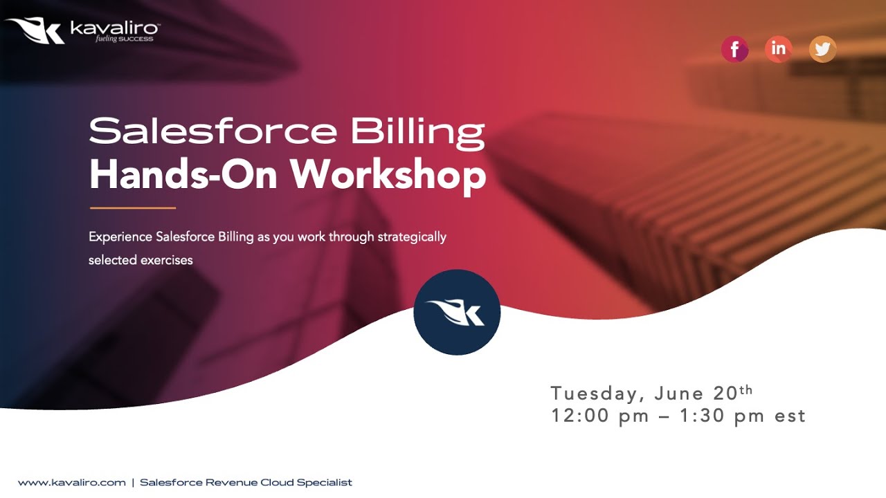 Salesforce Billing Workshop - Kavaliro