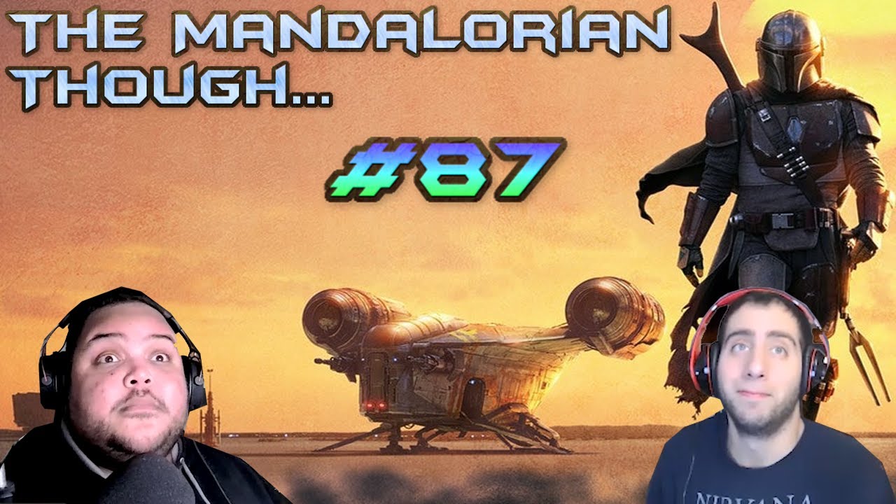 #87: The Mandalorian Though.... | ft. Chris Berding
