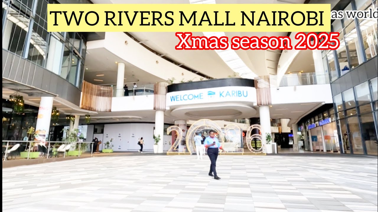 KENYA’S BIGGEST MALL TWO RIVERS IN 2025: How It Looks During Christmas Season 