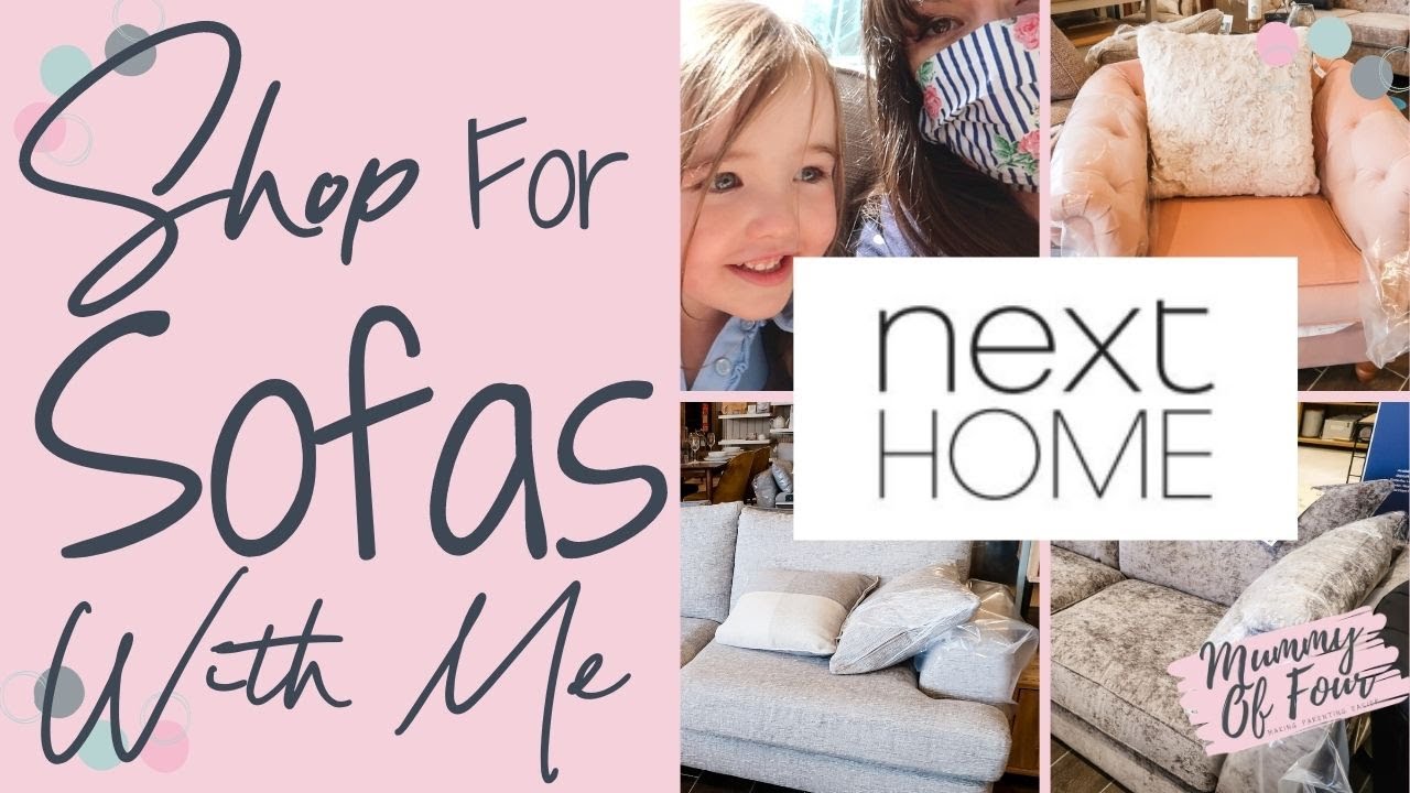 NEXT COME SHOP WITH ME | SOFA SHOPPING | HOME RENOVATION UPDATE | MUMMY OF FOUR UK CHATTY VLOG