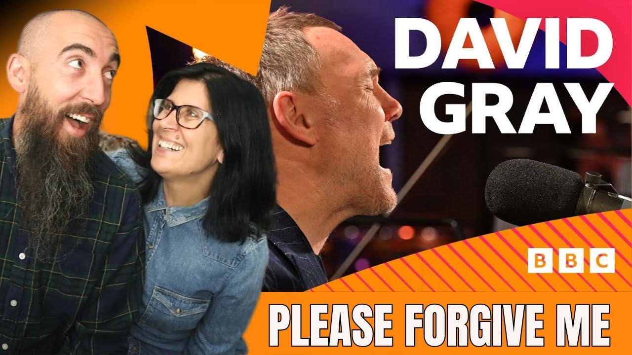 David Gray - Please Forgive Me (REACTION) with my wife