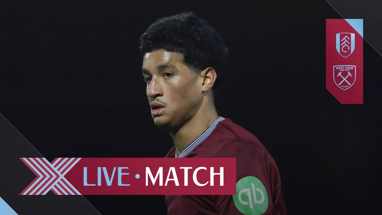 LIVE: Fulham U21 v West Ham U21 | Premier League 2