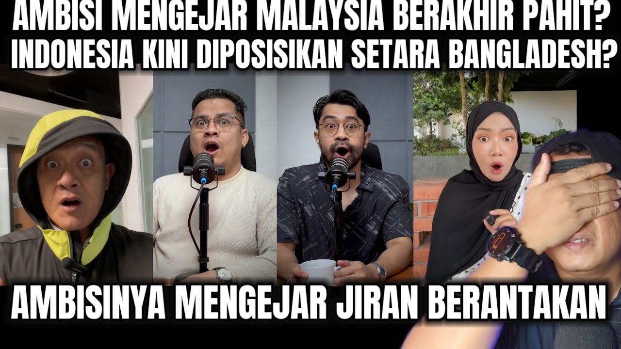AMBISI MENGEJAR MALAYSIA BERAKHIR PAHIT INDONESIA DIPOSISIKAN SETARA BANGLADESH? 