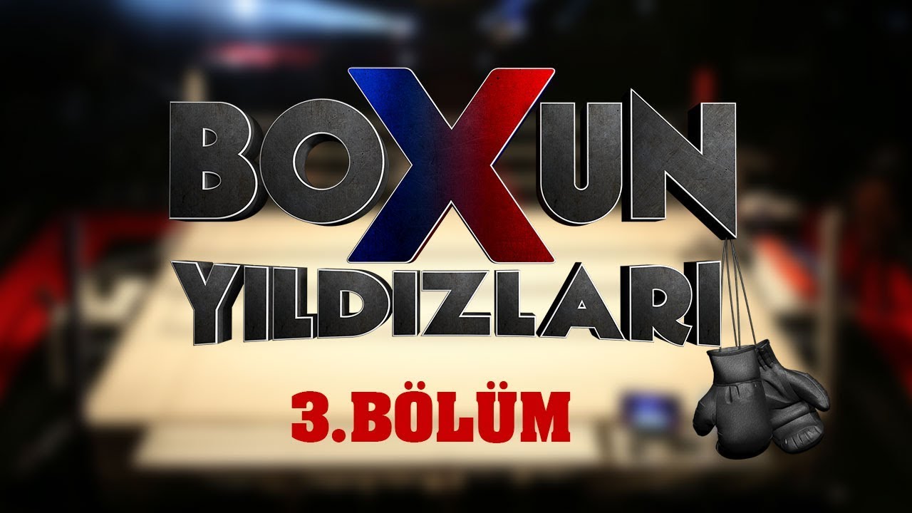 Boxun Yıldızları 3. Bölüm