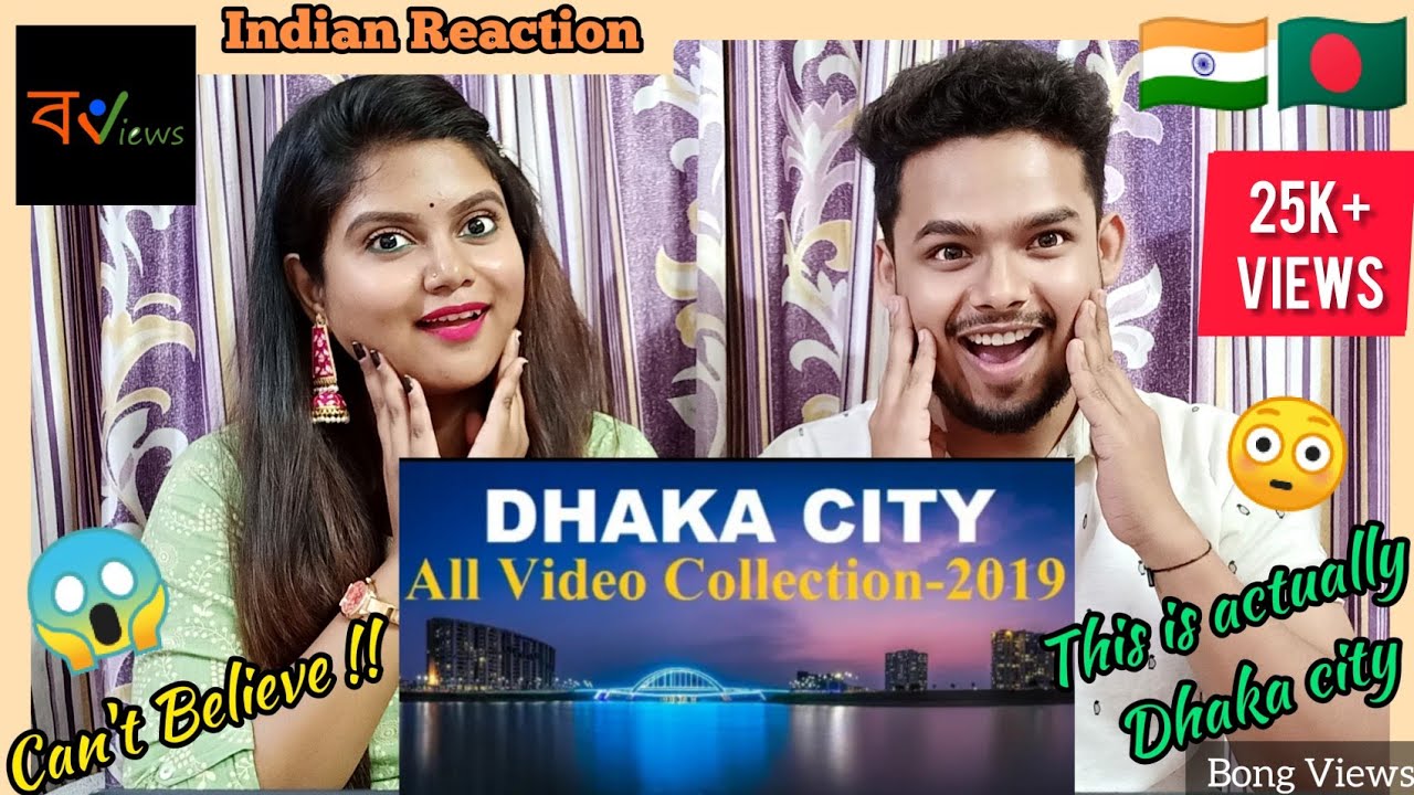 Indian Reaction on | Dhaka City (ঢাকা শহর) | Bangladesh