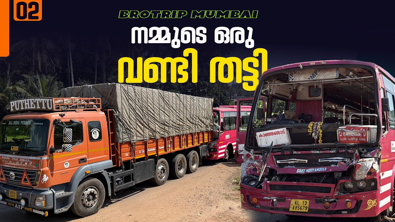 Our Truck Hit by a Bus | Bro Mumbai Trip | EP - 02 | Puthettu Travel Vlog |