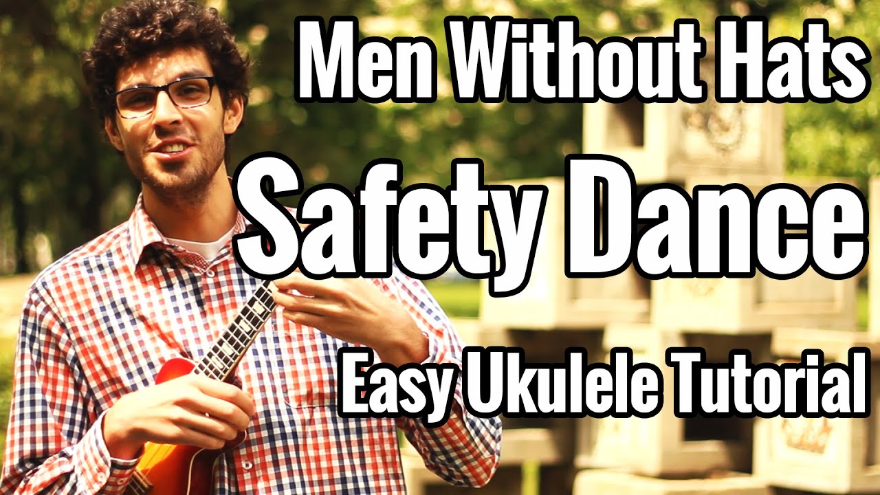 Men Without Hats - Safety Dance - Ukulele Tutorial