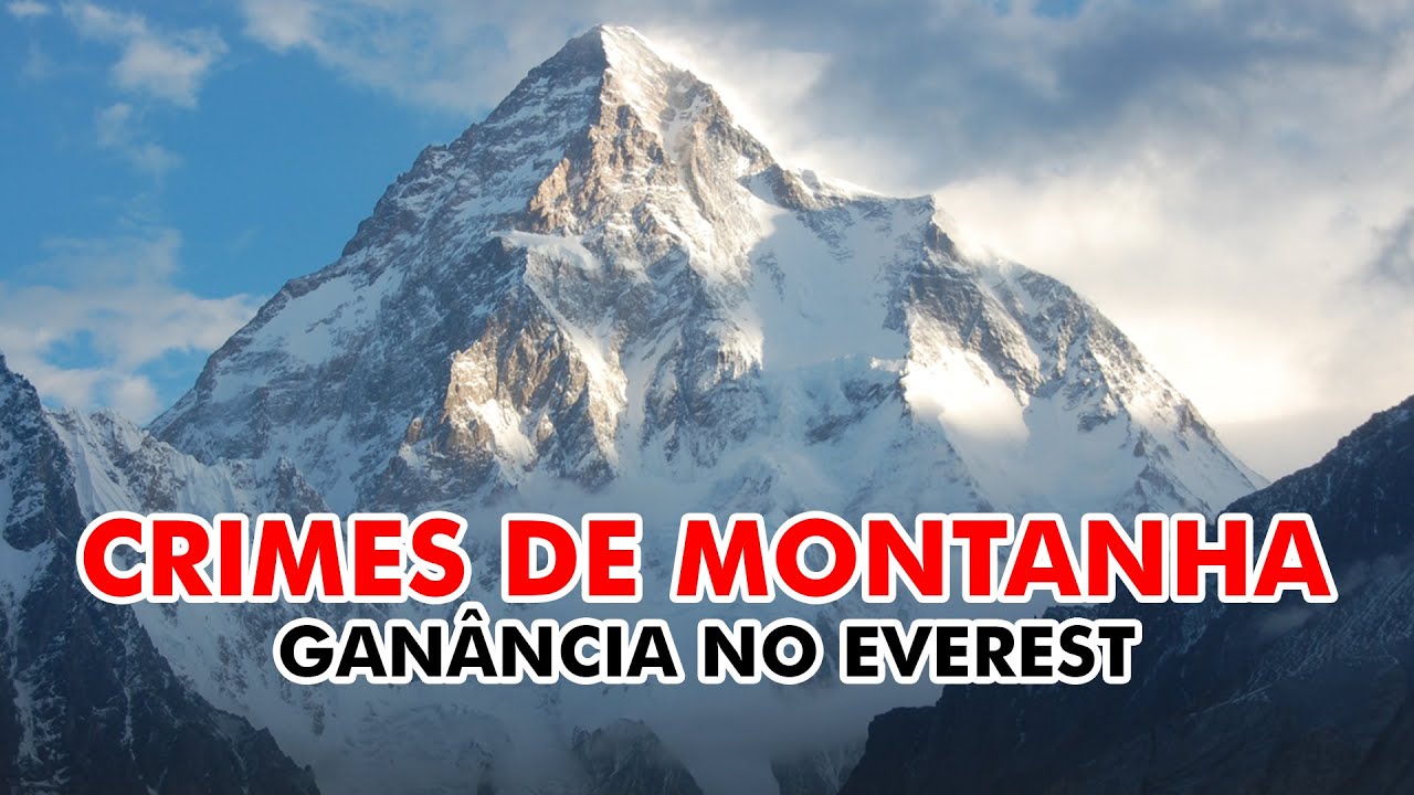 Crimes de Altitude: A era da ganância no Everest