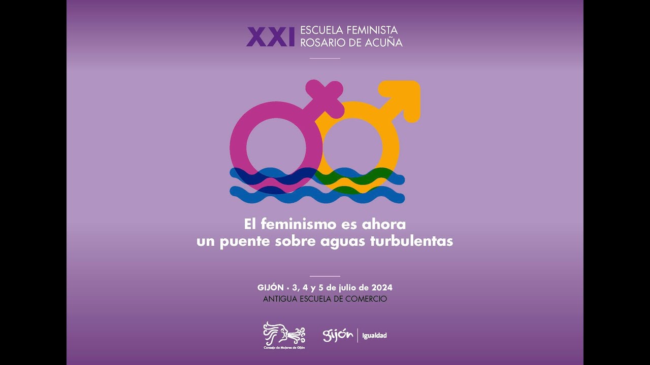 XXI Escuela Feminista Rosario de Acuña 2024 - Jueves 4 de Julio - Sesión Tarde