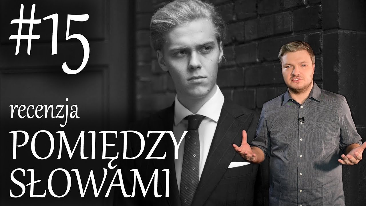 POMIĘDZY SŁOWAMI. Najlepsza rola Jakuba Gierszała? | RECENZJA | POPKULTUROWY #15
