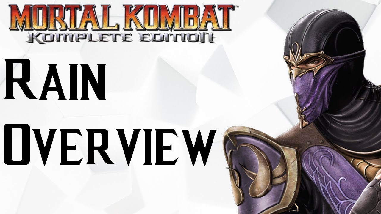 MK9 - Rain overview