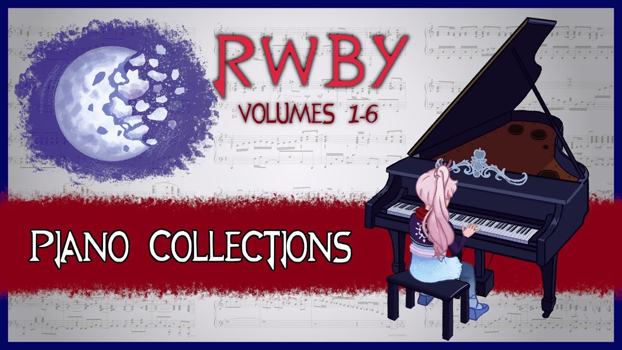 RWBY Piano Collections | Volumes 1-6
