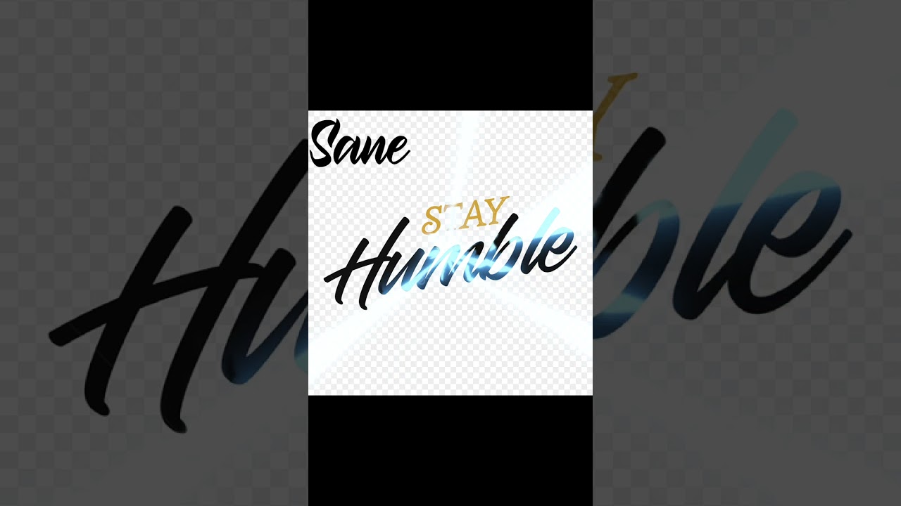 Sane x STAY HUMBLE