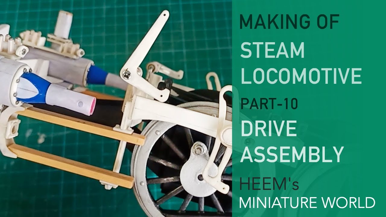 Making handmade steam locomotive - Part 10 - DriveAssembly