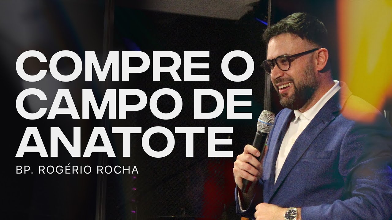 COMPRE O CAMPO DE ANATOTE - BP. ROGÉRIO ROCHA