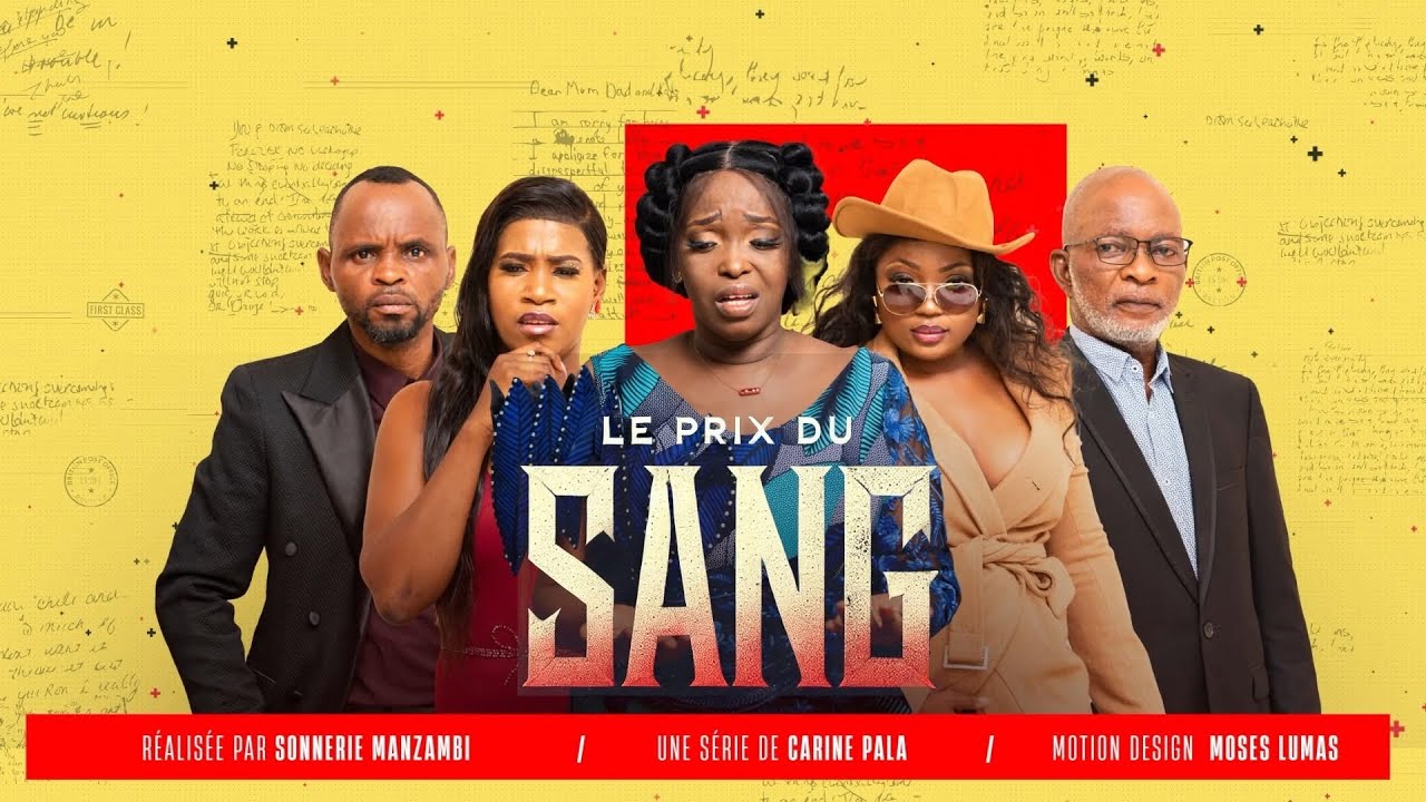 Le Prix Du Sang &ndash; La saison 2 arrive... Votre s&eacute;rie &eacute;v&eacute;nement est bient&ocirc;t de retour sur MABOKE TV