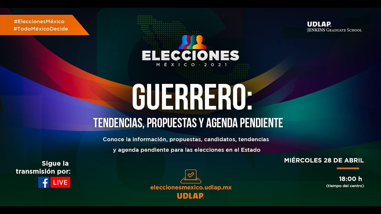 UDLAP Mesa de Análisis | Elecciones México 2021:Guerrero