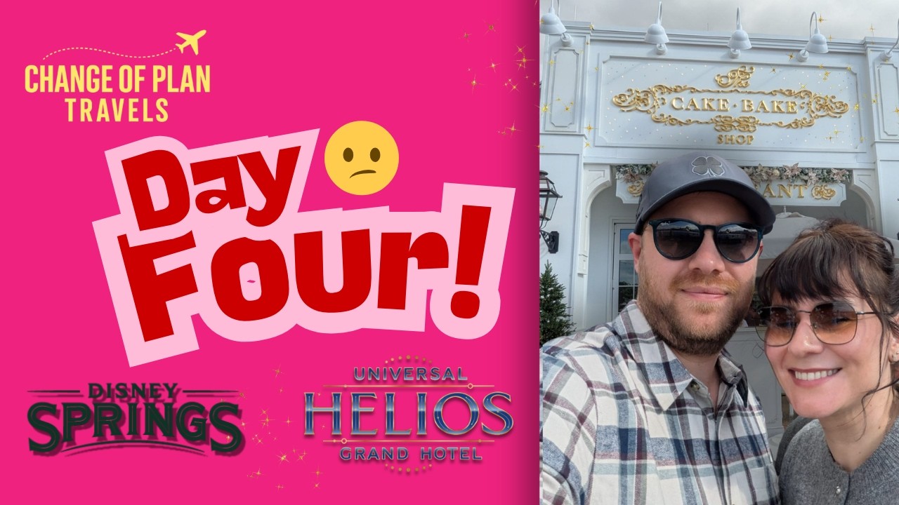 ORLANDO DAY 4 | Disappointing Bar Helios Visit, Disney Springs, Cake Bake Shop at Disney's BoardWalk