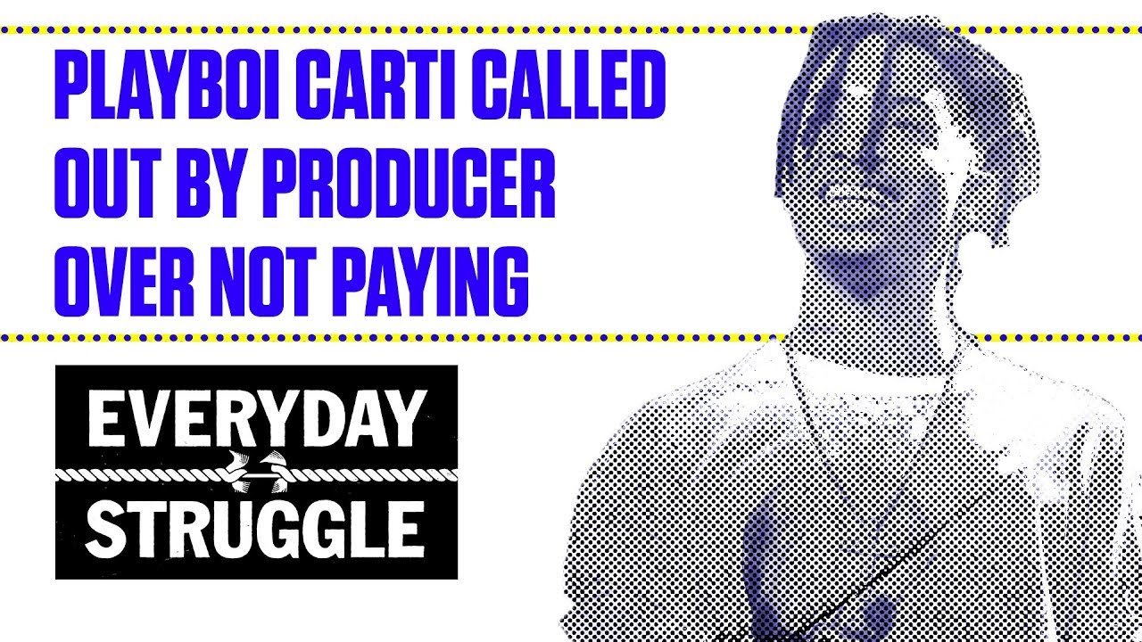 Playboi Carti Called Out by Producer Over Not Paying | Everyday Struggle