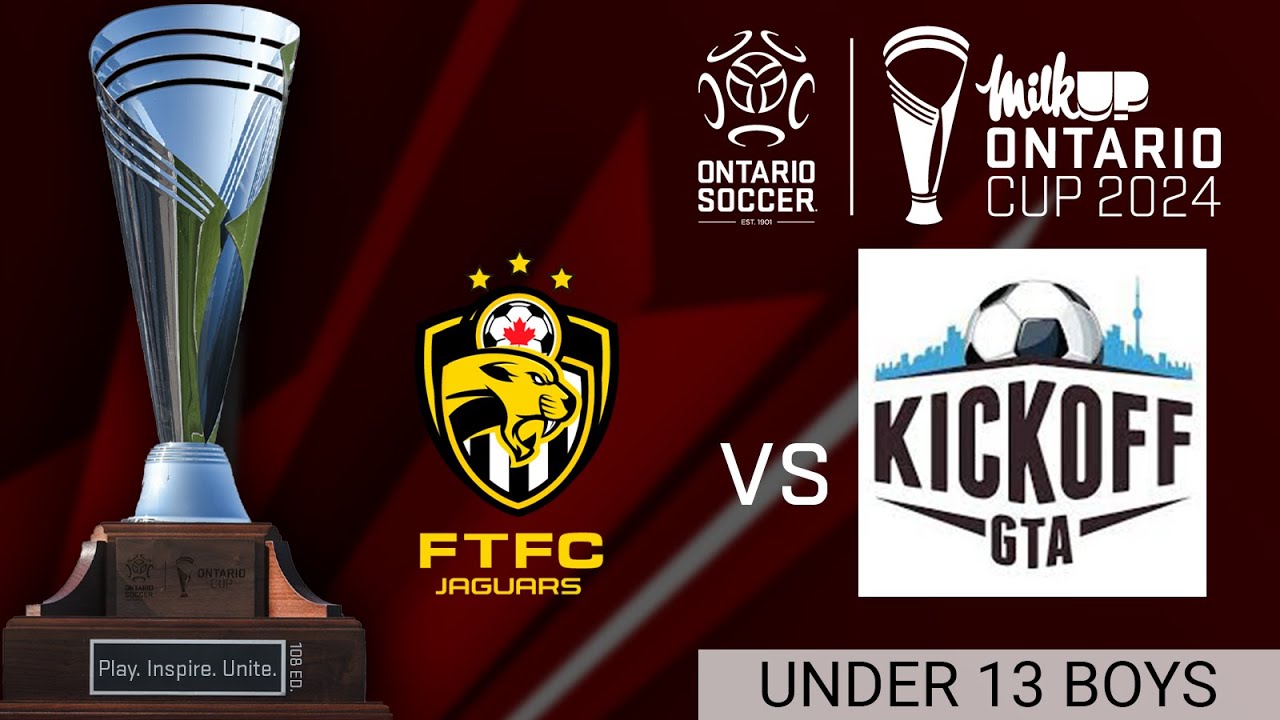 U13 Boys Final - First Touch Oakville vs. Football Academy Richmond Hill - 2024 MilkUP Ontario Cup