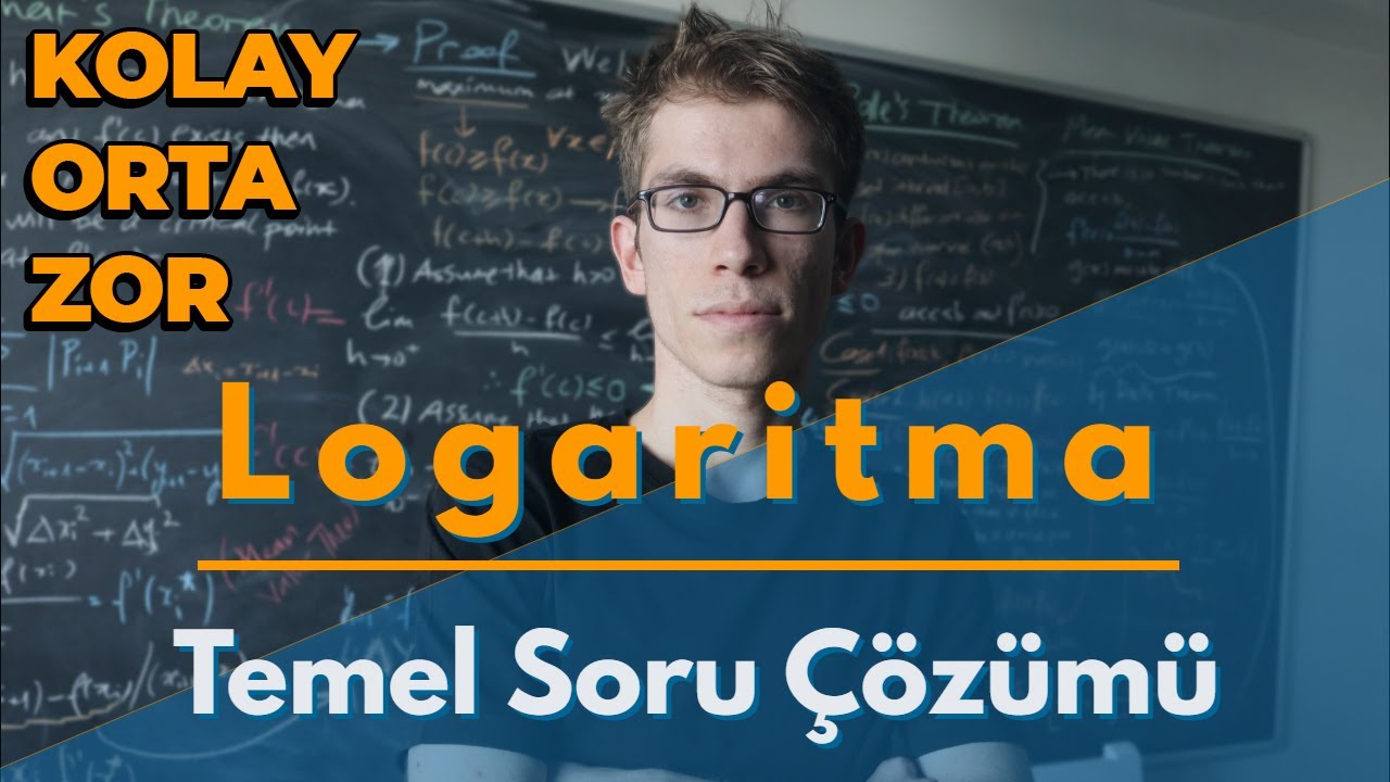 Logaritma Temel/Kolay Soru Çözümü (Sıfırdan Logaritma)