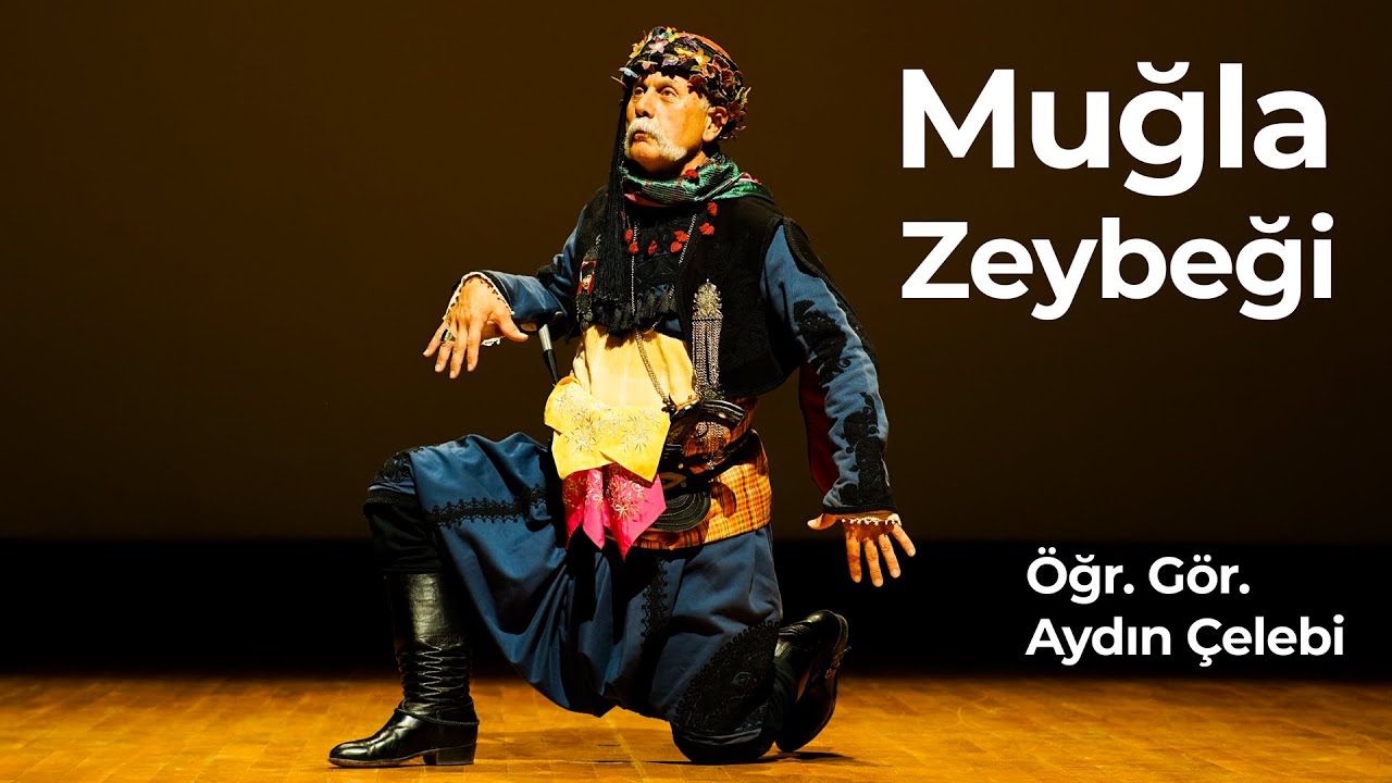 Muğla Zeybeği - Aydın &Ccedil;elebi