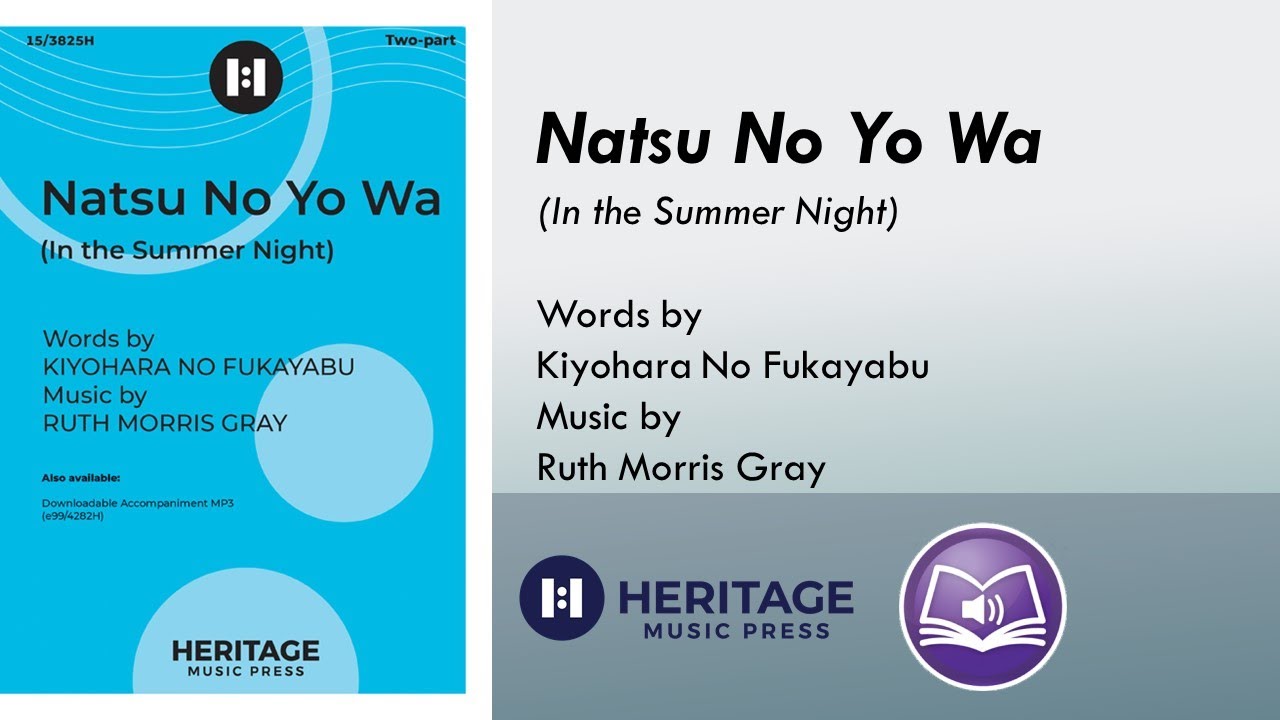 Natsu No Yo Wa (Two-part) - Ruth Morris Gray