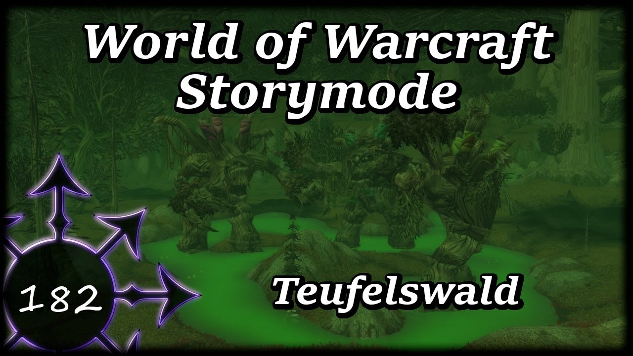 Let's Play World of Warcraft - WOW Storymode (182) Teufelswald (deutsch/Blutelfe/J&auml;ger)