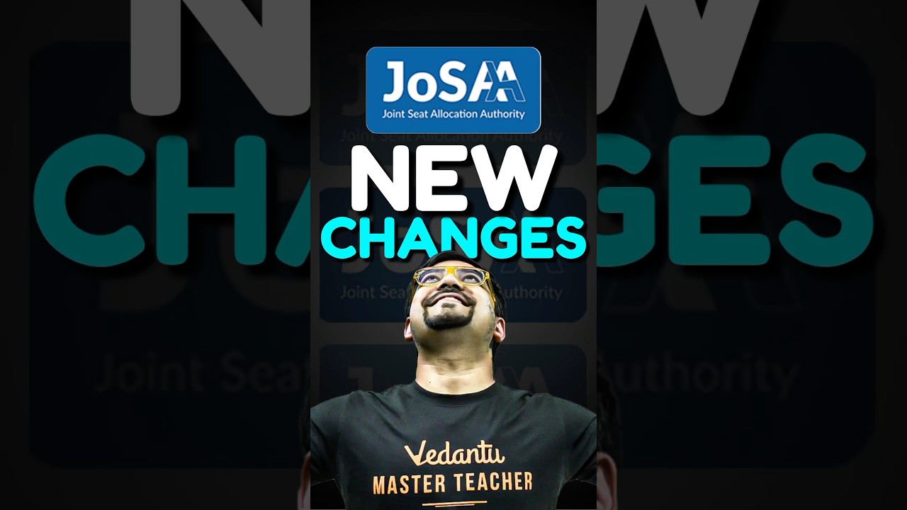 JEE Counselling JoSAA with NEW Changes😍😍#jee #jee2025 #jeeadvanced #josaa #counselling #iitjee