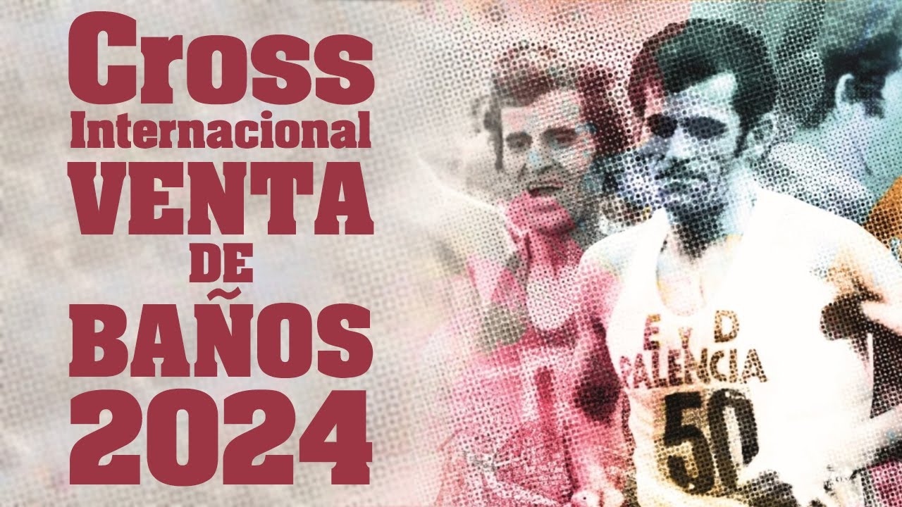 Cross Internacional de Venta de Baños 2024