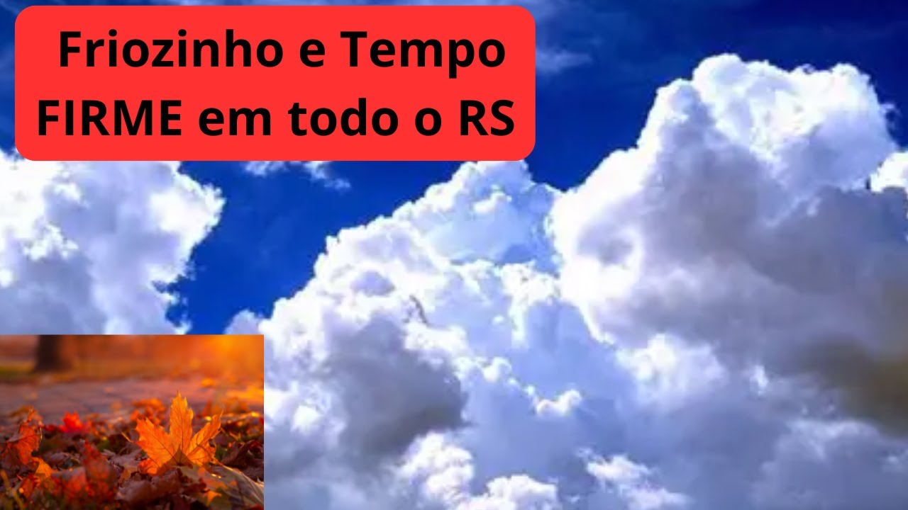 Friozinho e tempo FIRME no RS.
