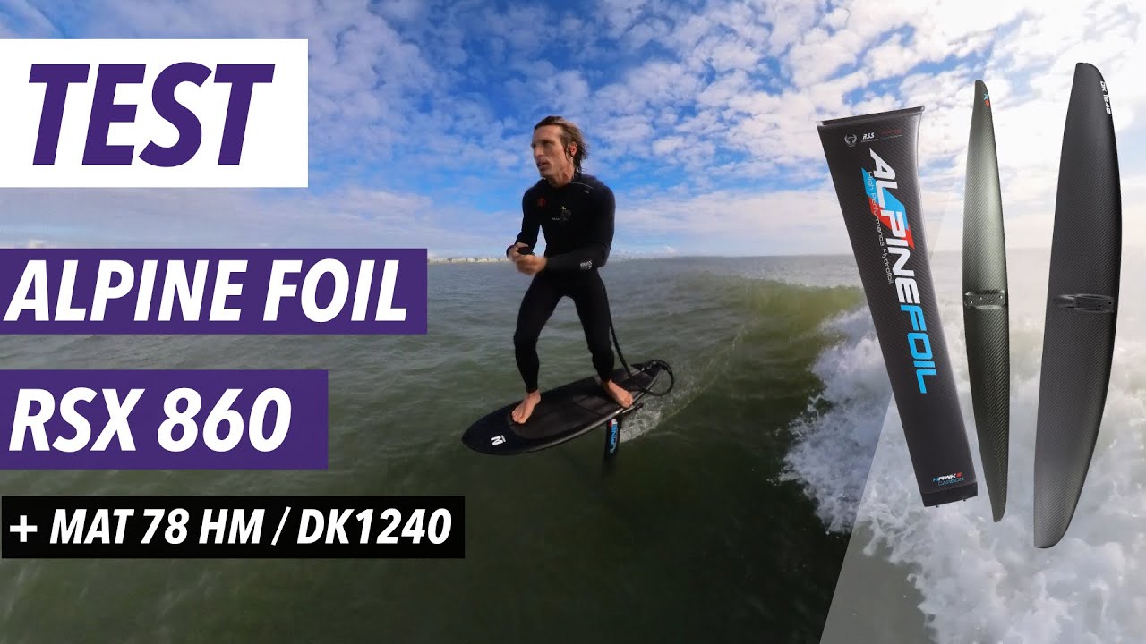TEST ALPINE FOIL 860 RSX (AR13) / Mat HM 78 et DK1240