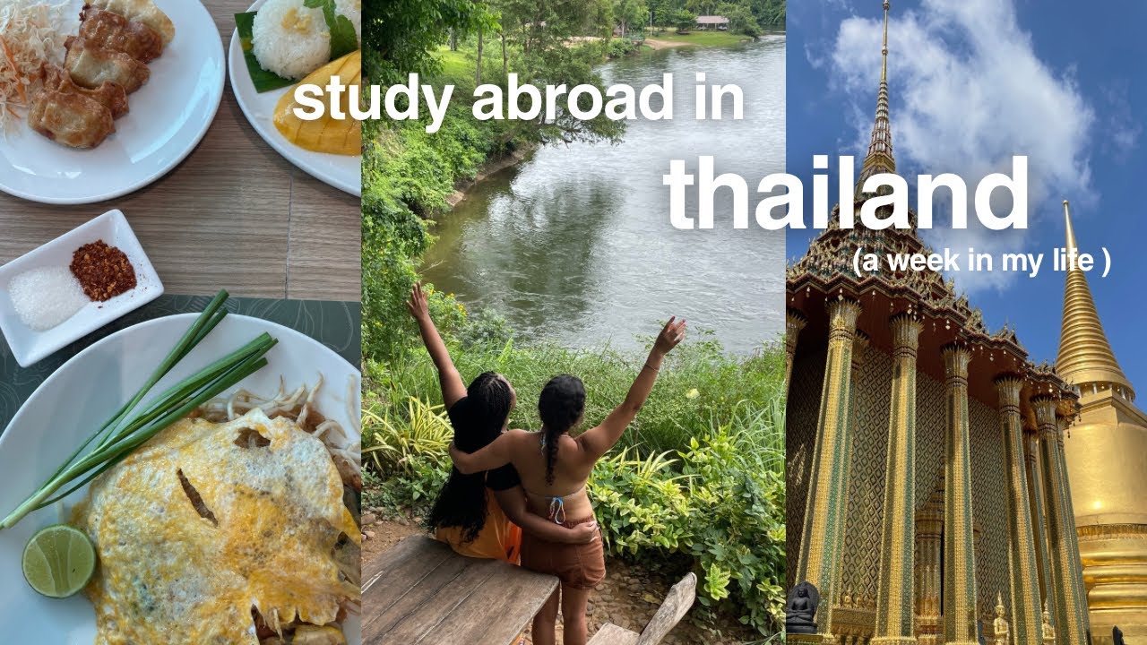 study abroad with me in Thailand for a week🇹🇭, getting settled, touring city , good eats ☀️