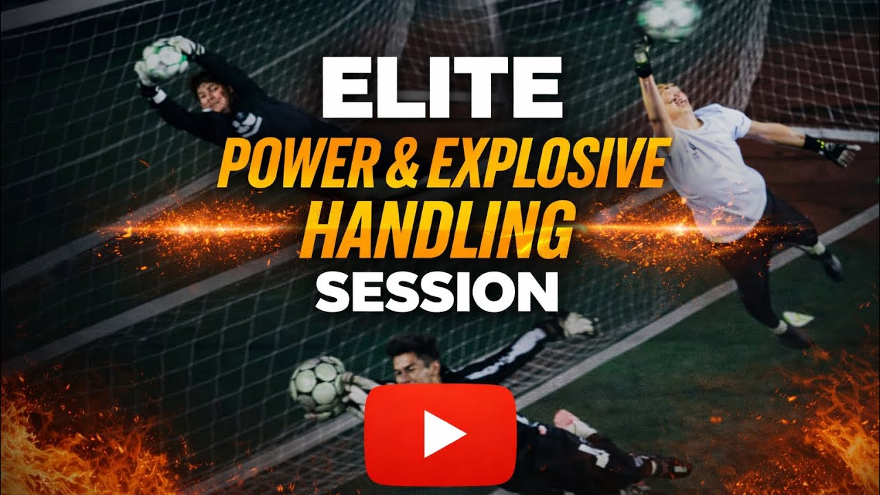 Power & Explosive Handling Goalkeeper Session