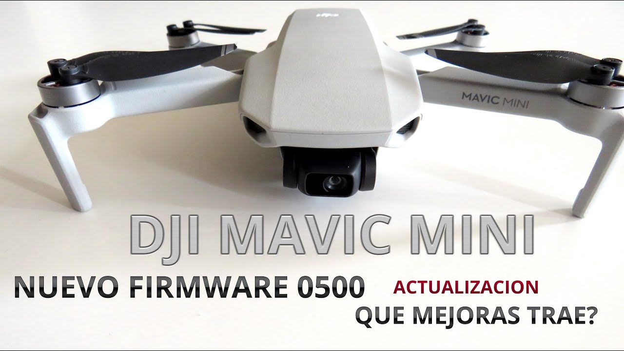 DJI MAVIC MINI,👍🏻 ACTUALIZACION, Como actualizar. Que nos trae nuevo