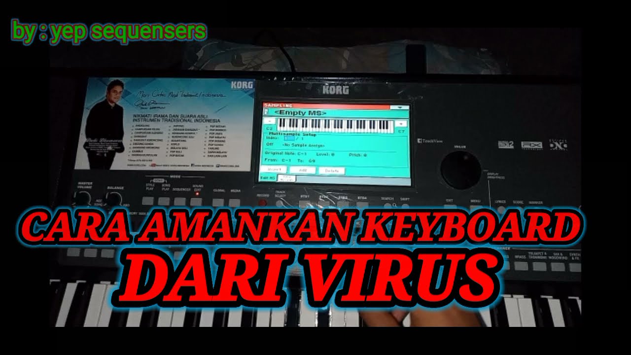 CARA MERAWAT KORG PA600 /HAPUS VIRUS DI KEYBOARD ..!!!!