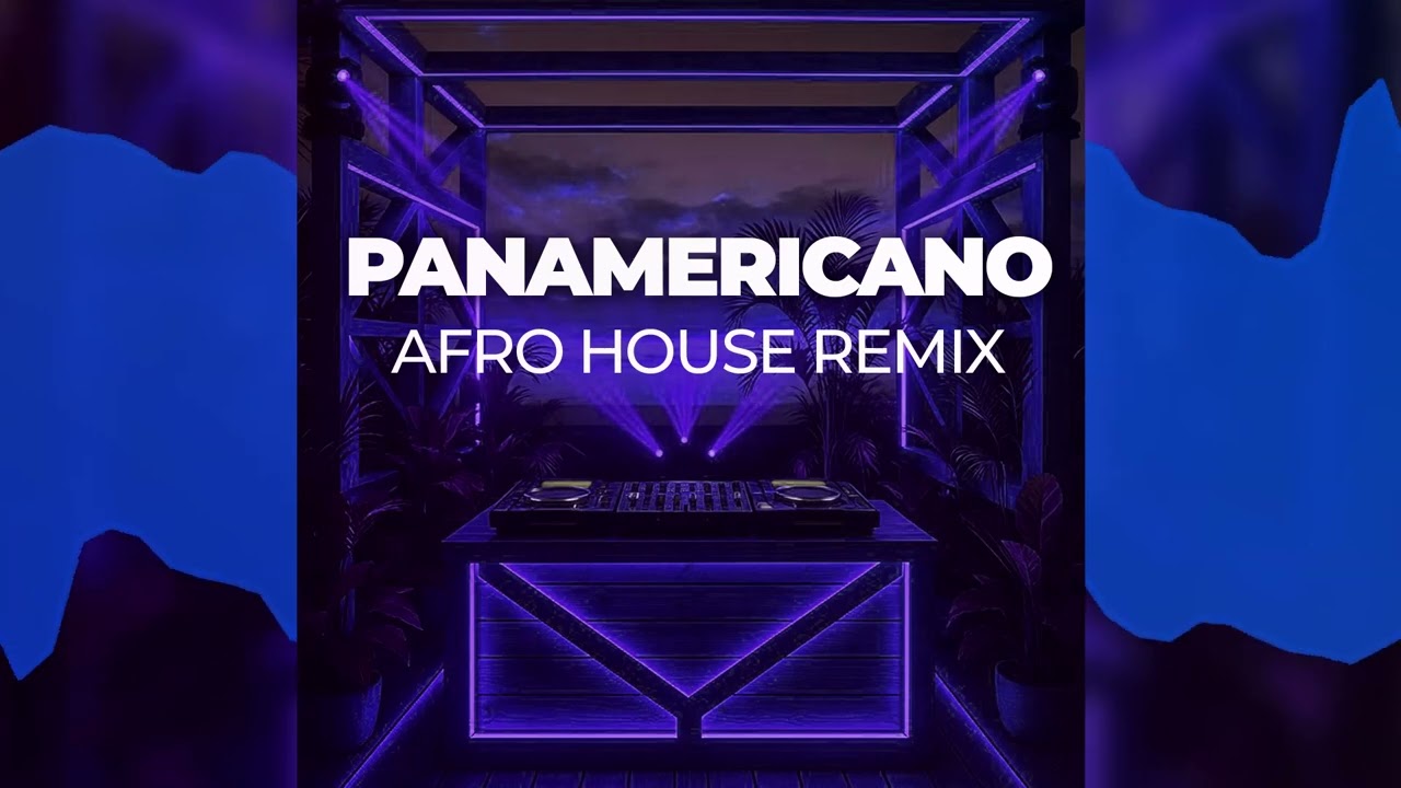 Panamericano (AFRO HOUSE REMIX )🔥 |   Dj Eduin Reyes