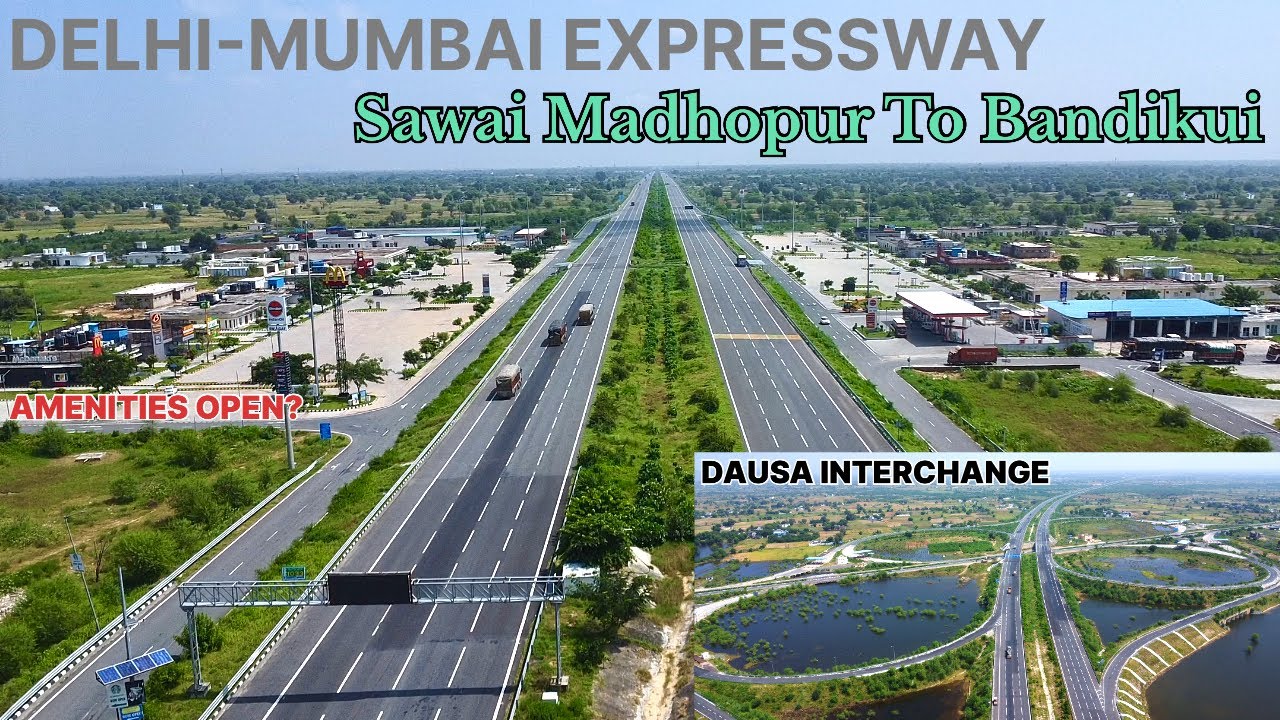 DELHI MUMBAI EXPRESSWAY SAWAI MADHOPUR TO BANDIKUI AFTER RAIN ALL AMENITIES AND INTERCHANGE UPDATE