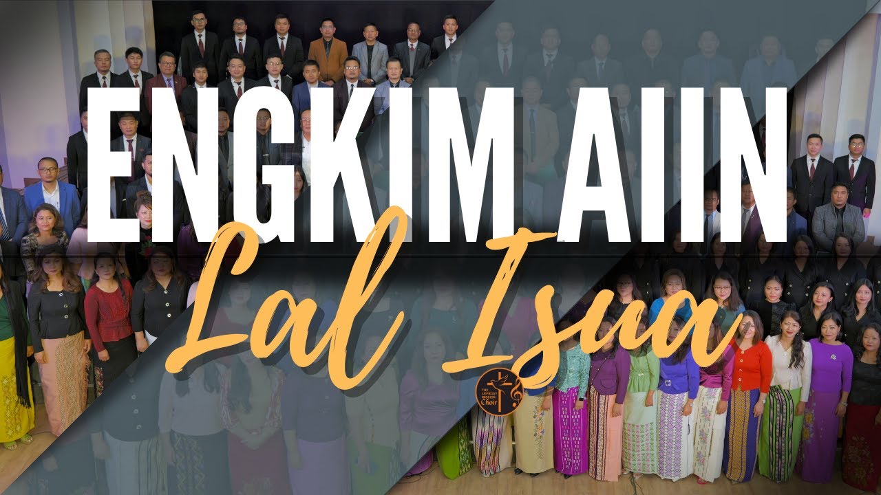 Engkim aiin Lal Isua - The Leprosy Mission Choir Family Homecoming 2024 | 1996 to 2025 Term-te