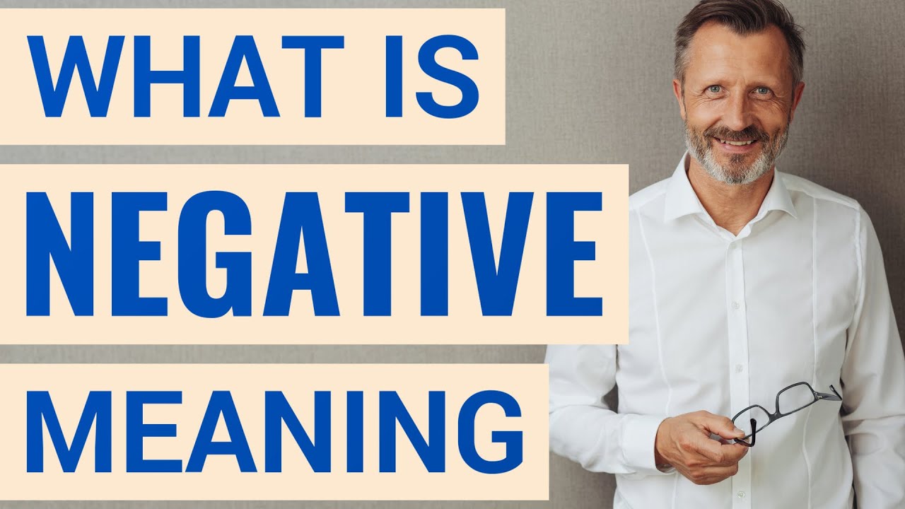 Negative | Meaning of negative