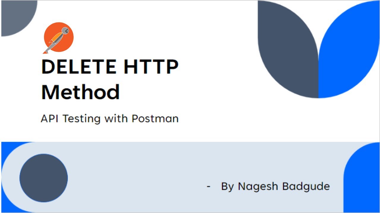 DELETE HTTP Method - API Testing with Postman