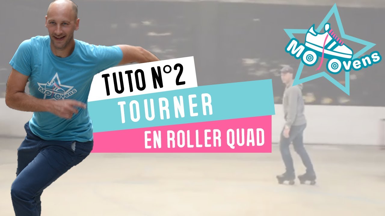 Tutos N°2 Tourner en roller Quad