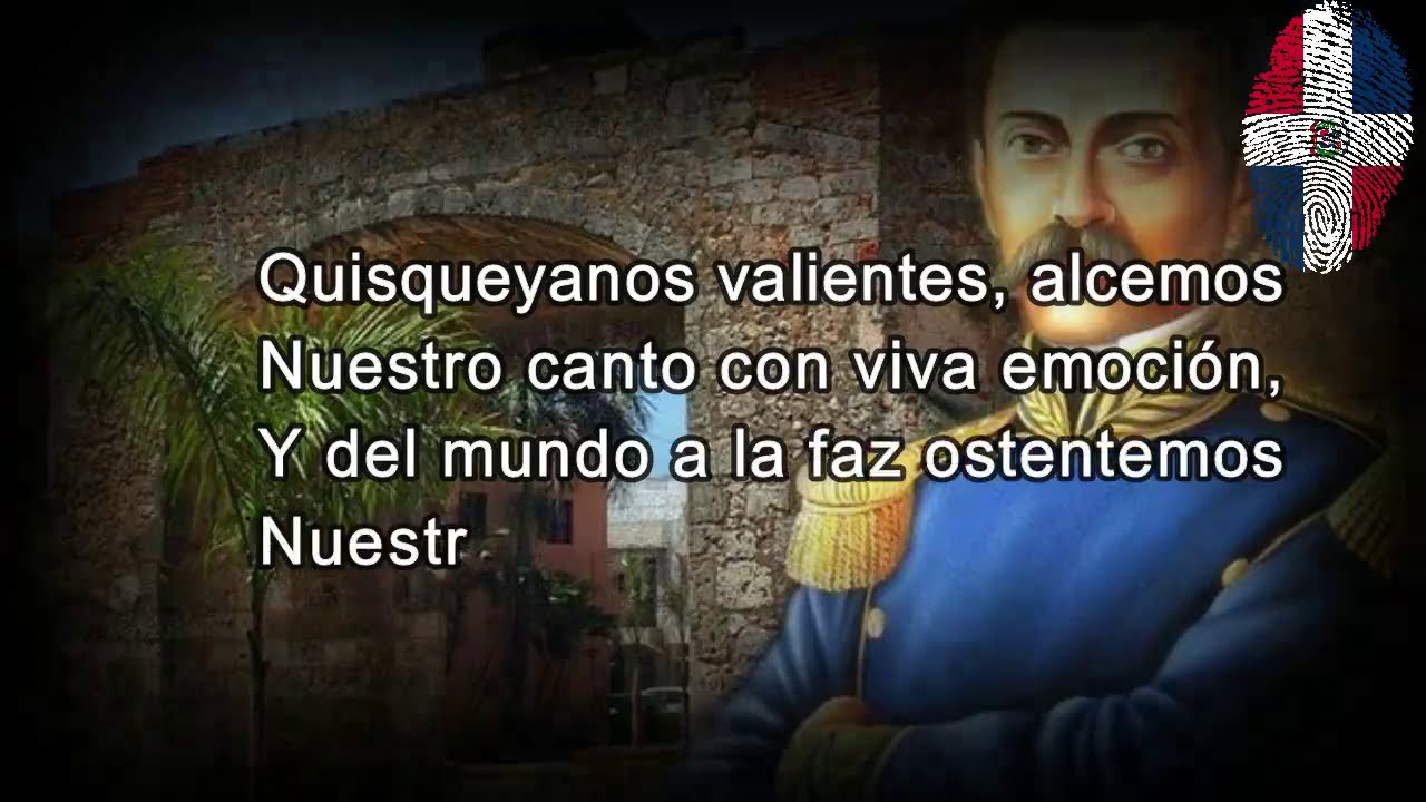 HIMNO NACIONAL DOMINICANO COMPLETO | HIMNO NACIONAL DE LA REPUBLICA DOMINICANA LETRAS