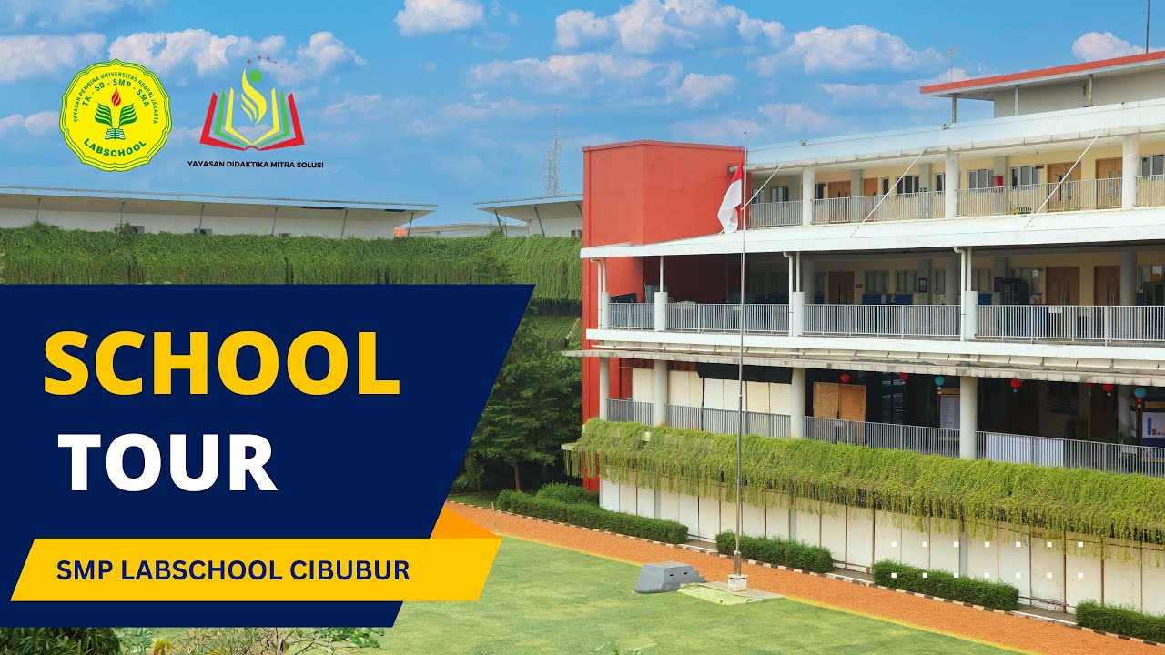 School Tour SMP Labschool Cibubur