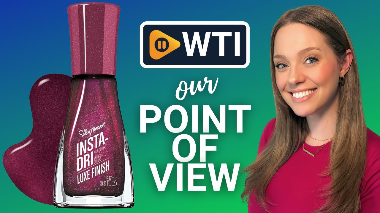 Sally Hansen Insta-Dri Nail Polish | Our Point Of View