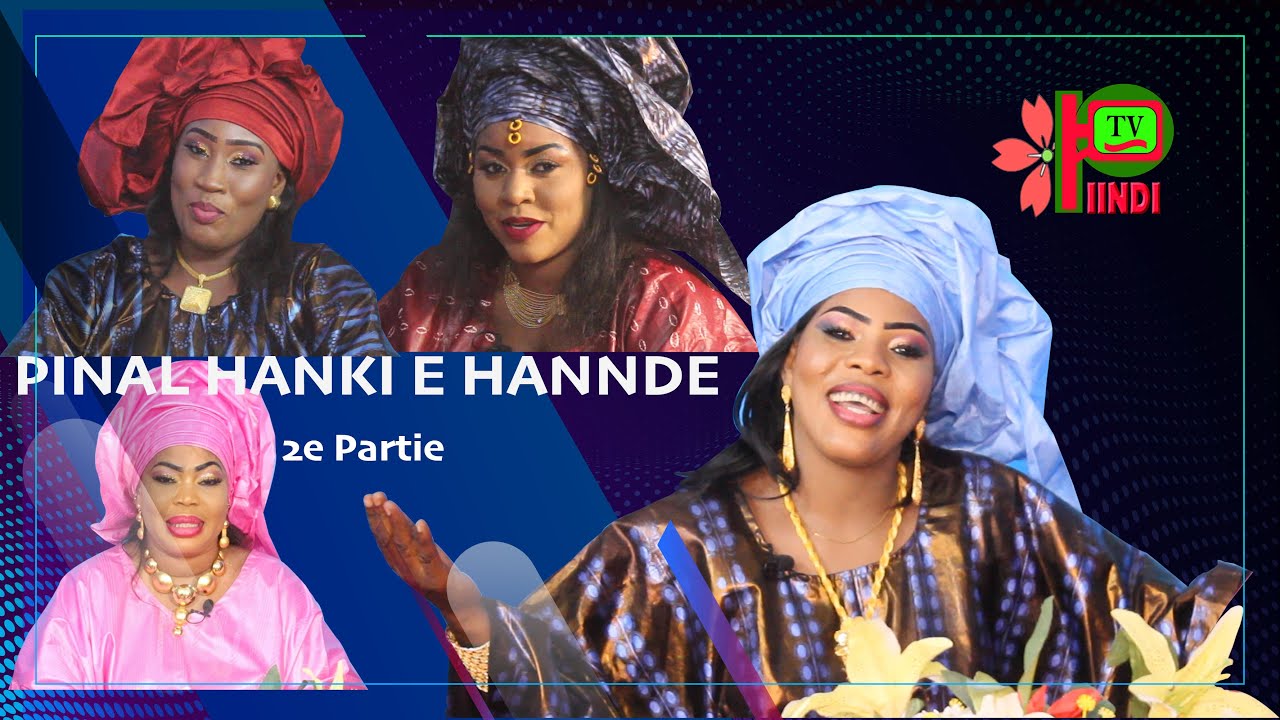 PINAL HANKI E HANNDE AISSATA MBAYE DEUXIEME PARTIE