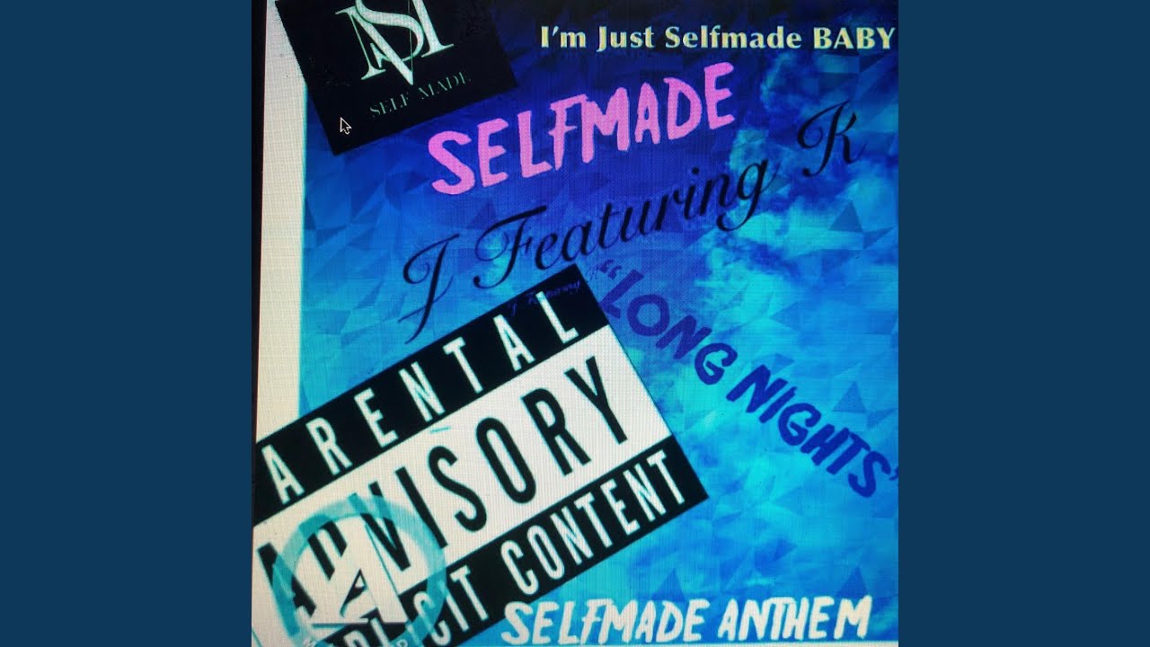 Selfmade Anthem (feat. Selfmade K)