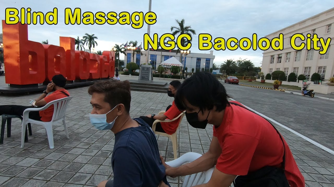 Blind Massage | NGC Bacolod City