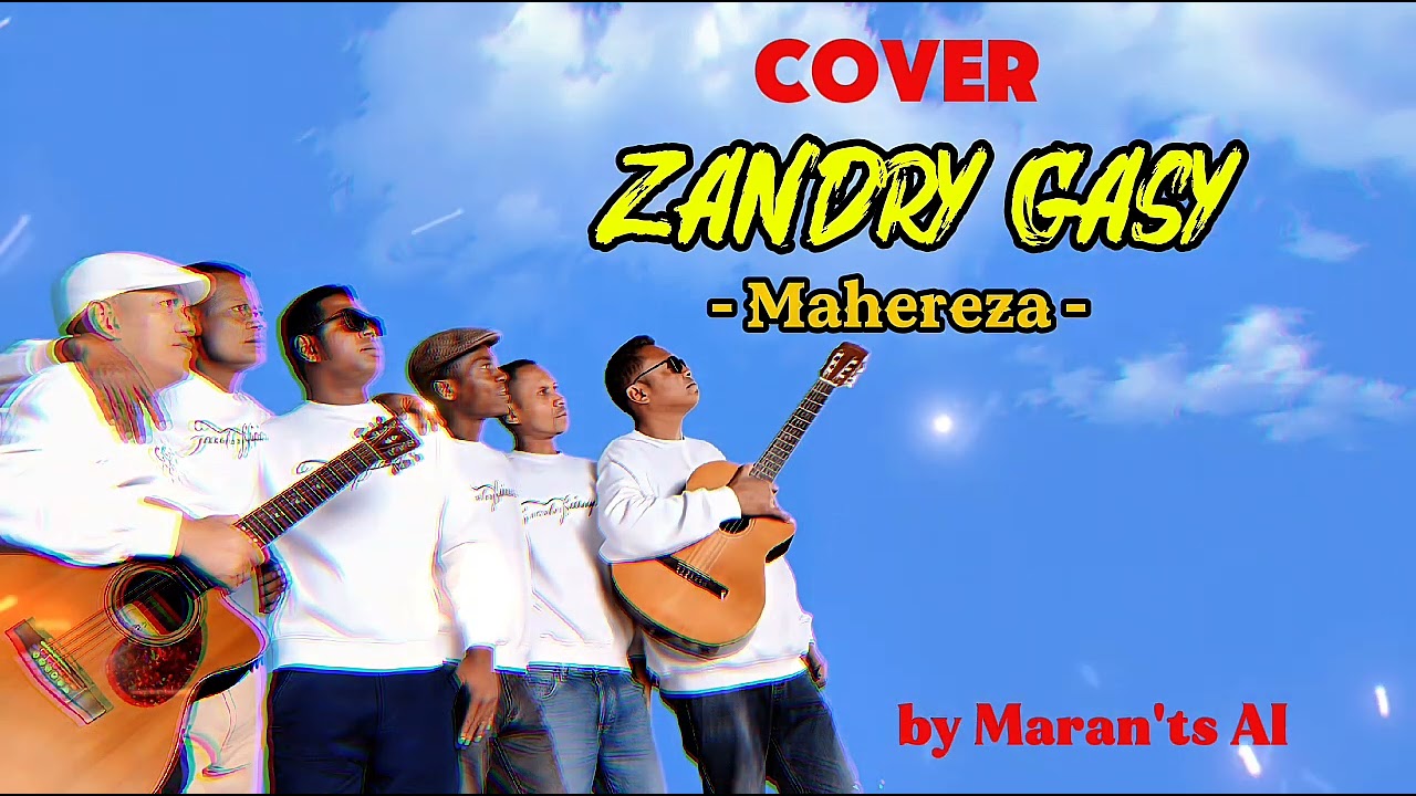 Mahereza - Zandry Gasy ( IA Cover by Maran'ts Ai)