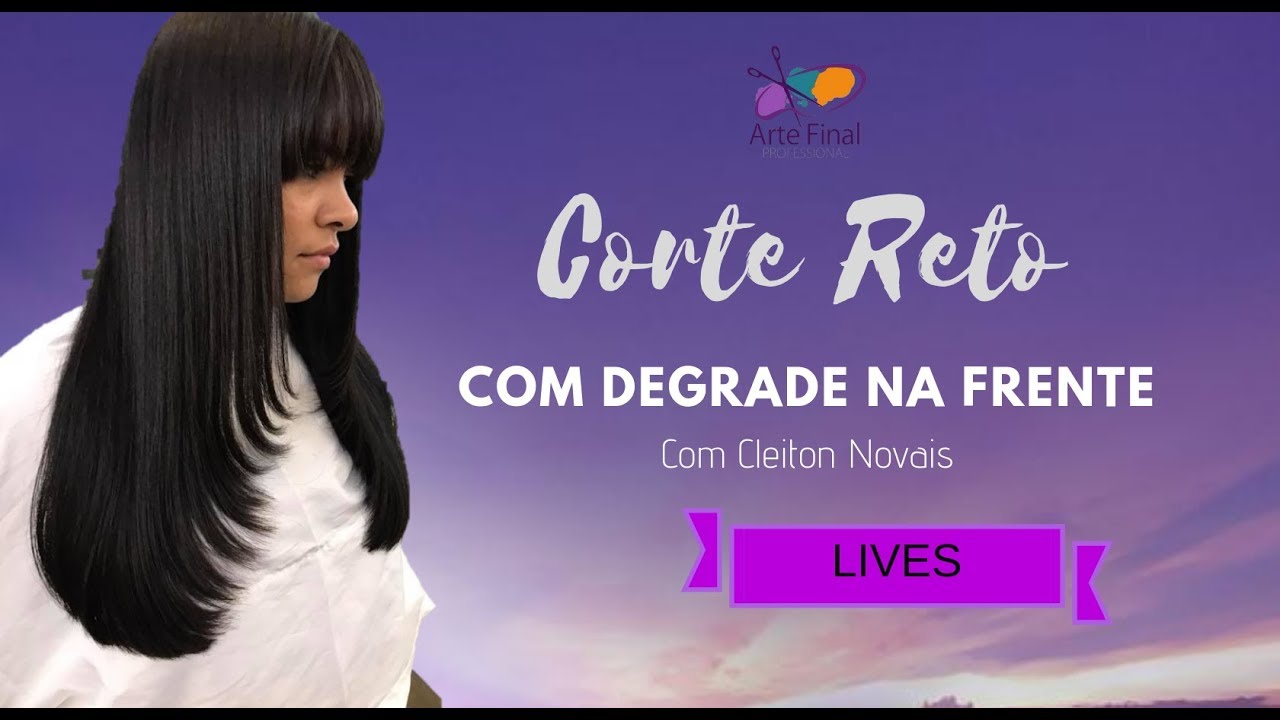 Corte Reto com Degradê na frente - #LIVES